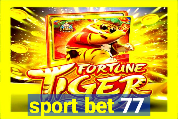 sport bet 77